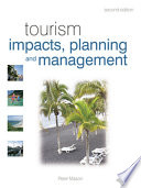 Tourism impacts, planning and management /