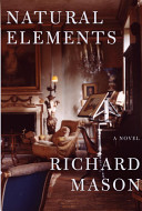 Natural elements : a novel /