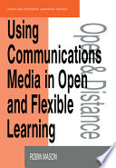 Using communciations media in open and flexible learning /