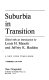 Suburbia in transition /
