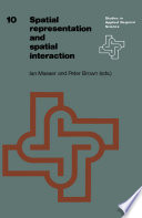 Spatial representation and spatial interaction /