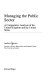 Managing the public sector : a comparative analysis of the United Kingdom and the United States /