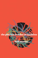 The plotline bomber of Innisfree /