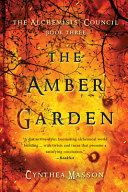 The Amber Garden /