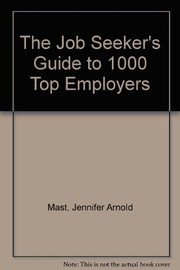 The job seeker's guide to 1000 top employers /