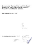 Environmental characteristics and water quality of hydrologic benchmark network stations in the eastern United States, 1963-95 /