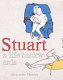 Stuart : a life backwards /