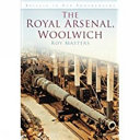 The Royal Arsenal, Woolwich /