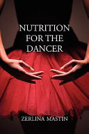 Nutrition for the dancer /