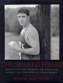 The shared heart : portraits and stories celebrating lesbian, gay, and bisexual young people /