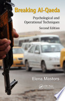 Breaking al-Qaeda : psychological and operational techniques /