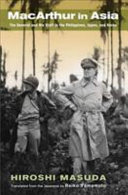 MacArthur in Asia : the general and his staff in the Philippines, Japan, and Korea /