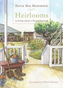 Heirlooms : letters from a peach farmer /