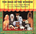 Ten dogs in the window : a countdown book /