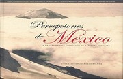 Percepciones de México : a través de una colección de tarjetas postales /