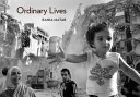Ordinary lives /