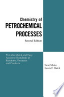 Chemistry of petrochemical processes /