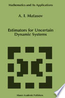 Estimators for uncertain dynamic systems /