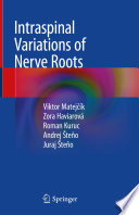 Intraspinal Variations of Nerve Roots /