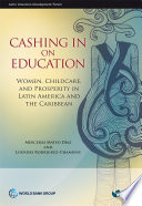 Cashing in on education : women, childcare, and prosperity in Latin America and the Caribbean /