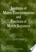 Jacobians of matrix transformations and functions of matrix argument /