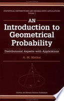 An introduction to geometrical probability : distributional aspects with applications /