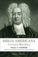 Biblia Americana : America's first Bible commentary : a synoptic commentary on the Old and New Testaments /