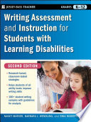 Writing assessment and instruction for students with learning disabilities /