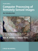 Computer processing of remotely-sensed images : an introduction /
