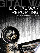 Digital war reporting /