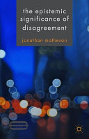 The epistemic significance of disagreement /