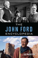 The John Ford encyclopedia /