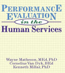 Performance evaluation in the human services /