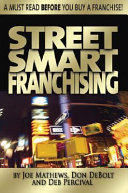 Street smart franchising /