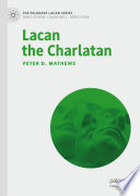 Lacan the Charlatan /