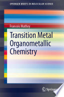 Transition metal organometallic chemistry /