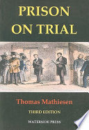 Prison on trial /