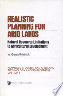 Realistic planning for arid lands : natural resource limitations to agricultural development /