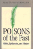 Poisons of the past : molds, epidemics, and history /