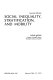 Social inequality, stratification, and mobility /