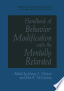 Handbook of Behavior Modification with the Mentally Retarded /