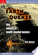 Earthquakes : the sound of multi-modal waves /