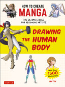 Drawing the human body : the ultimate bible for beginning artists /