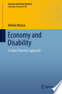 Economy and Disability : A Game Theoretic Approach /