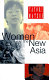 Women in the new Asia : from pain to power /