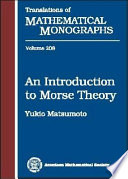 An introduction to Morse theory /