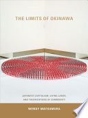 The limits of Okinawa : Japanese capitalism, living labor, and theorizations of community /
