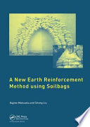 A new earth reinforcement method using soilbags /