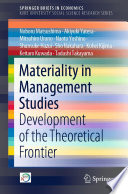 Materiality in Management Studies : Development of the Theoretical Frontier /