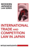 International trade and competition law in Japan /